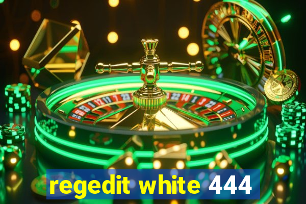 regedit white 444